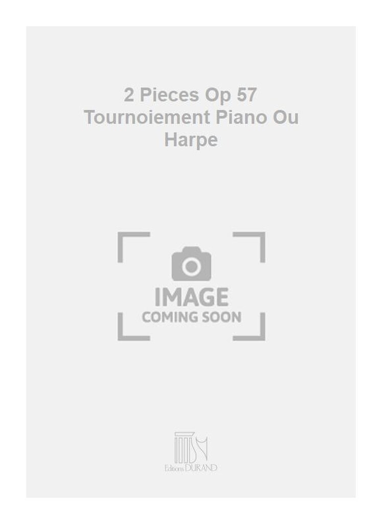 2 Pieces Op 57 Tournoiement Piano Ou Harpe
